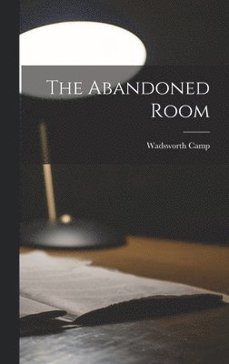 The Abandoned Room 1