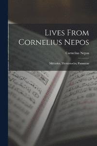 bokomslag Lives From Cornelius Nepos