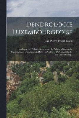 Dendrologie Luxembourgeoise