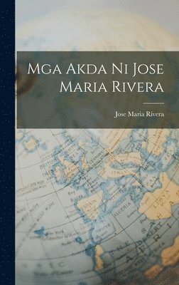 bokomslag Mga Akda ni Jose Maria Rivera