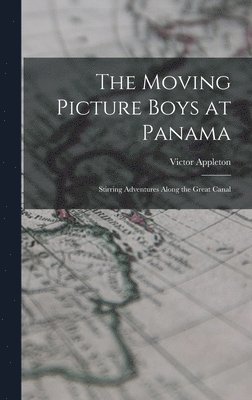 bokomslag Moving Picture Boys at Panama