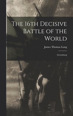 bokomslag 16th Decisive Battle of the World