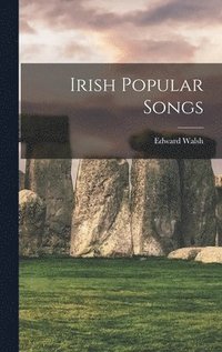 bokomslag Irish Popular Songs