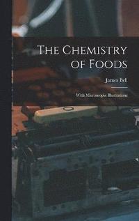 bokomslag Chemistry of Foods