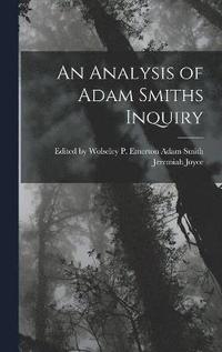 bokomslag Analysis of Adam Smiths Inquiry