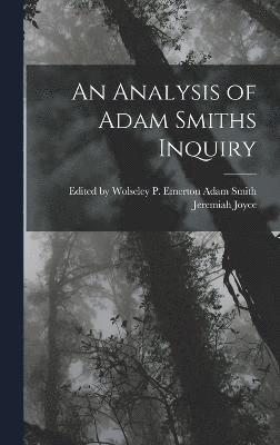 bokomslag Analysis of Adam Smiths Inquiry