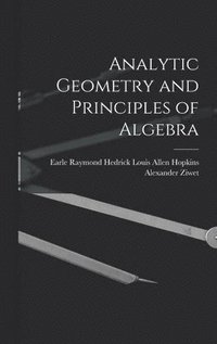 bokomslag Analytic Geometry and Principles of Algebra