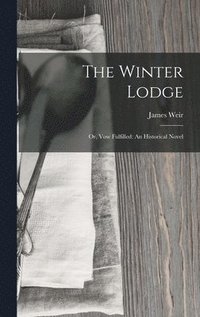 bokomslag The Winter Lodge