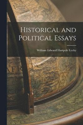 bokomslag Historical and Political Essays