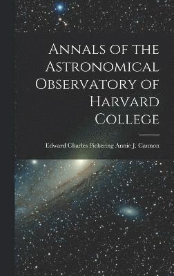 Annals of the Astronomical Observatory of Harvard College 1