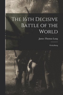 bokomslag 16th Decisive Battle of the World