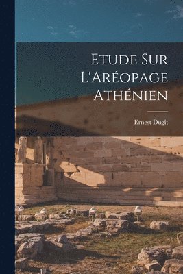 bokomslag Etude Sur L'Aropage Athnien