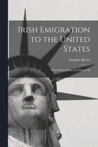bokomslag Irish Emigration to the United States