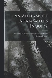bokomslag Analysis of Adam Smiths Inquiry