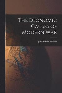 bokomslag The Economic Causes of Modern War