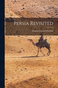 bokomslag Persia Revisited