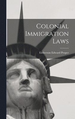 bokomslag Colonial Immigration Laws