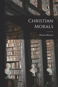 bokomslag Christian Morals