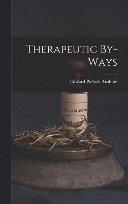 Therapeutic By-Ways 1