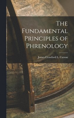 bokomslag Fundamental Principles of Phrenology