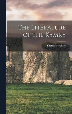 The Literature of the Kymry 1