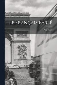 bokomslag Le Franais Parl
