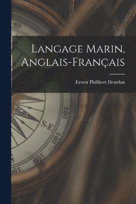 bokomslag Langage Marin, Anglais-Français
