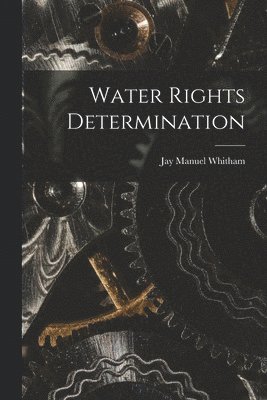 bokomslag Water Rights Determination