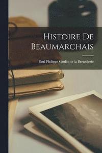 bokomslag Histoire de Beaumarchais
