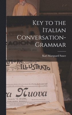 Key to the Italian Conversation-Grammar 1