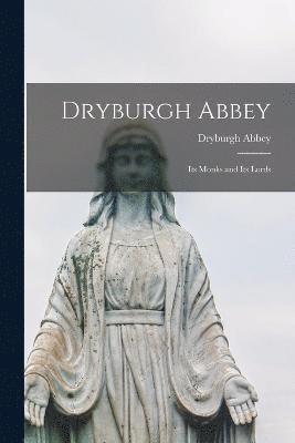 Dryburgh Abbey 1