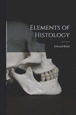 Elements of Histology