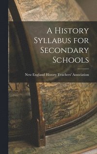 bokomslag A History Syllabus for Secondary Schools