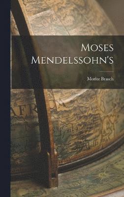 bokomslag Moses Mendelssohn's