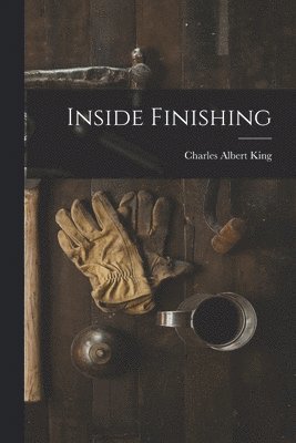 Inside Finishing 1