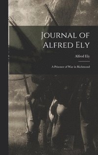 bokomslag Journal of Alfred Ely