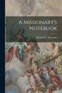 bokomslag Missionary's Notebook