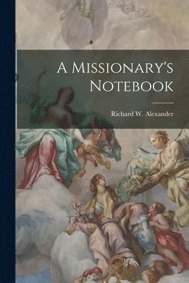 bokomslag Missionary's Notebook