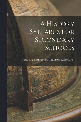 A History Syllabus for Secondary Schools 1