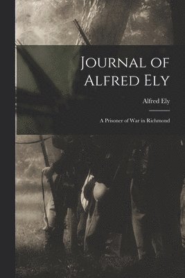 bokomslag Journal of Alfred Ely