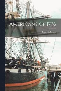 bokomslag Americans of 1776
