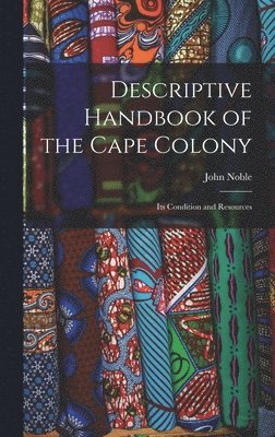 bokomslag Descriptive Handbook of the Cape Colony