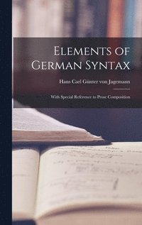 bokomslag Elements of German Syntax
