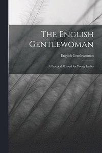 bokomslag The English Gentlewoman