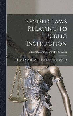 Revised Laws Relating to Public Instruction 1