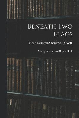 Beneath Two Flags 1