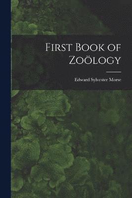 bokomslag First Book of Zoölogy