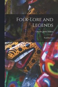 bokomslag Folk-lore and Legends