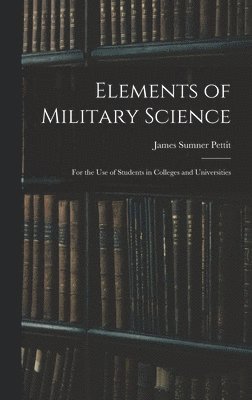 bokomslag Elements of Military Science