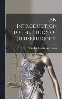 bokomslag An Introduction to the Study of Jurisprudence